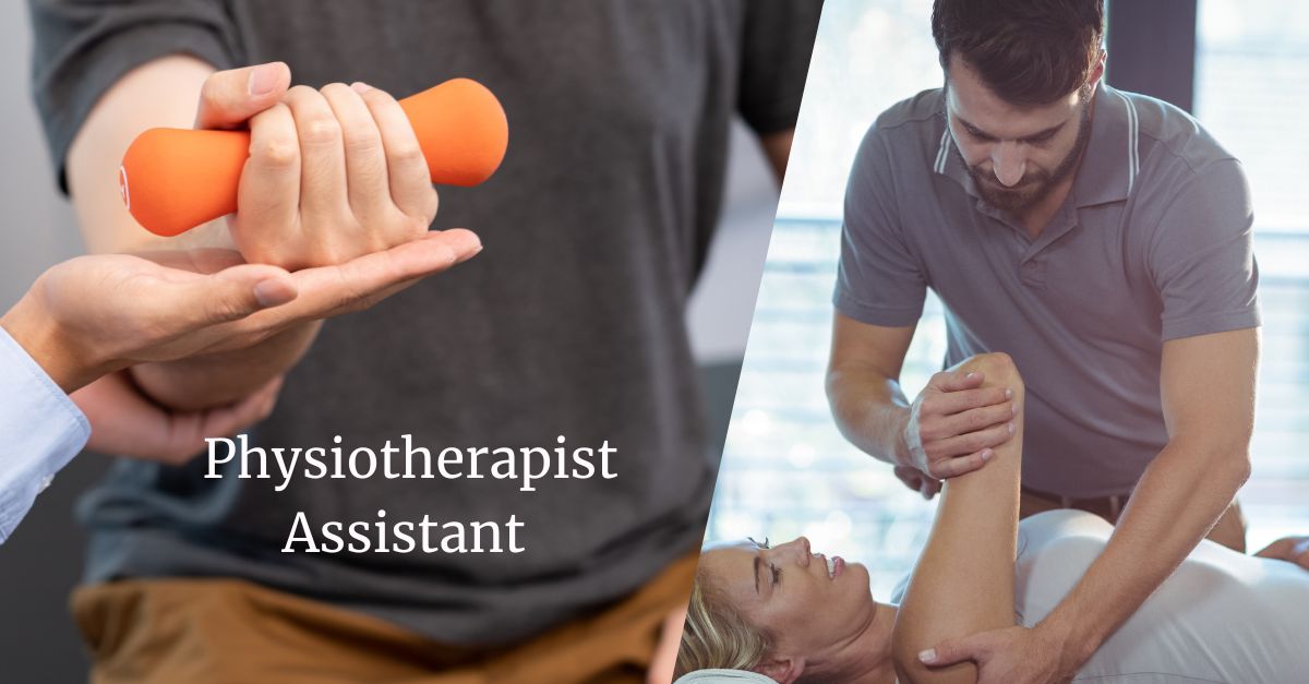 Physiotherapist Assistant